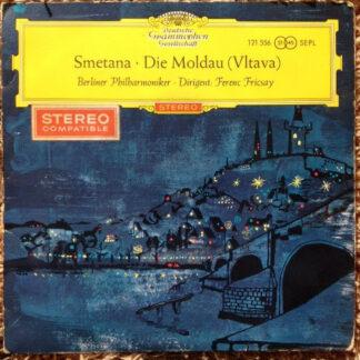 Smetana* – Berliner Philharmoniker, Ferenc Fricsay - Die Moldau (Vltava) (7")
