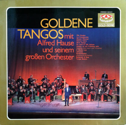 Alfred Hause Und Sein Großes Tango-Orchester* - Goldene Tangos (LP, Album)