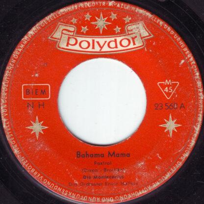 Die Montecarlos - Bahama Mama (7", Single, Mono)