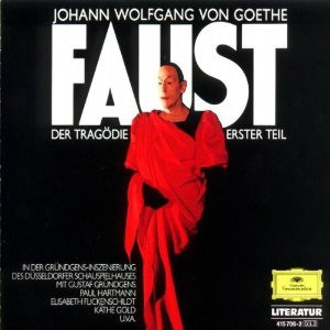 Johann Wolfgang Von Goethe / Gustaf Gründgens - Faust - Der Tragödie Erster Teil (3xLP, Album, RE)