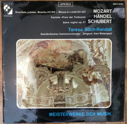 Teresa Stich-Randall, Karl Ristenpart, Saarländisches Kammerorchester*, Mozart*, Händel*, Schubert* - Exsultate, Jubilate Motette, KV 165 - Messe In C-Moll, KV 427 (LP)