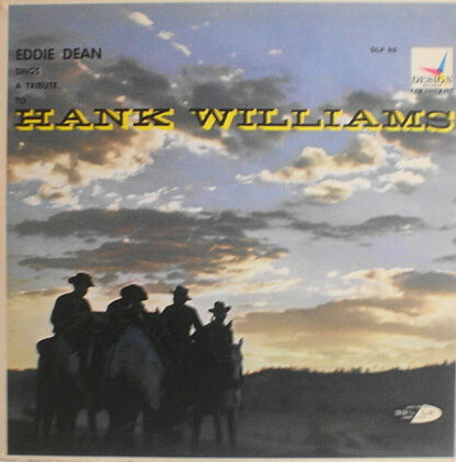 Eddie Dean - Eddie Dean Sings A Tribute To Hank Williams (LP, Mono, Styrene)