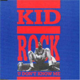 Kid Rock - U Don't Know Me (12", Single)