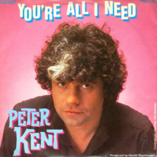 Peter Kent - You're All I Need (7", Single)