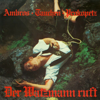 Ambros* • Tauchen* • Prokopetz* - Der Watzmann Ruft (LP, Album, RE)