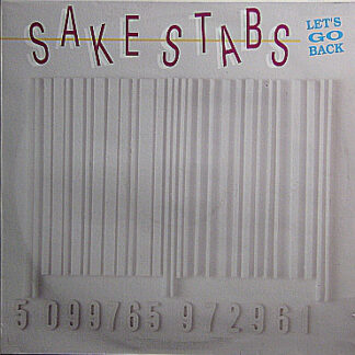 Sake Stabs - Let's Go Back (12")