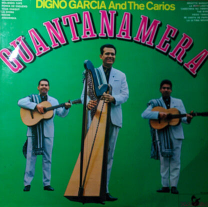 Digno Garcia And The Carios* - Guantanamera (LP, Album)