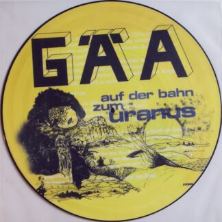 Gäa - Auf Der Bahn Zum Uranus (LP, Album, Ltd, Num, Pic, RE)