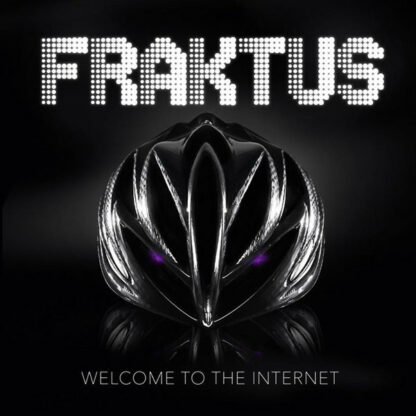 Fraktus - Welcome To The Internet (LP, Album)