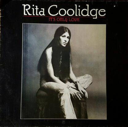 Rita Coolidge - It's Only Love (LP, Album)