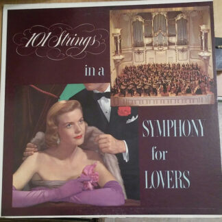 101 Strings - 101 Strings In A Symphony For Lovers (LP, Album)