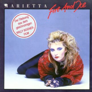 Marietta* - Fire And Ice (7", Single)