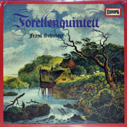 Franz Schubert - Forellenquintett (LP)
