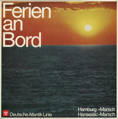 Blasorchester Hans Freese - Ferien An Bord (7", Single)