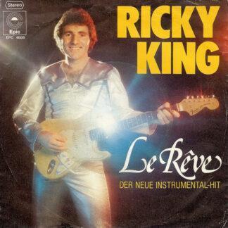Ricky King - Le Rêve (7", Single, RP, 3rd)