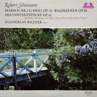 Robert Schumann, Svjatoslav Richter* - Marsch Nr. 2 G-moll Op.76 · Waldszenen Op.82 · Aus Fantasiestücke Op.12 (LP, RM)