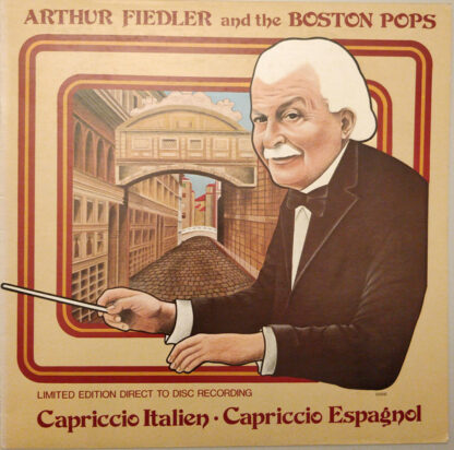 Arthur Fiedler And The Boston Pops* - Capriccio Italien - Capriccio Espagnol (LP, Album, Ltd, Dir)