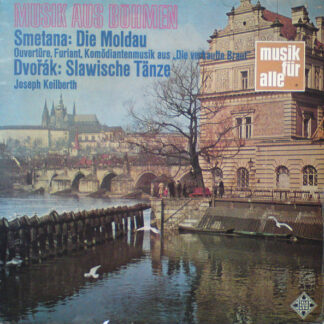 Dvořák* / Smetana* - Vltava (Moldau), The Bartered Bride / Slavonic Dances, New World Symphony (LP, Comp, RP)