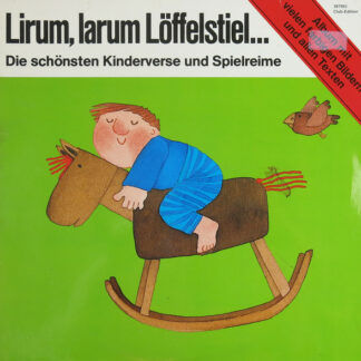 Corinna Ammel, Jack Fender - Lirum, Larum Löffelstiel... (Die Schönsten Kinderverse Und Spielreime) (LP, Club)