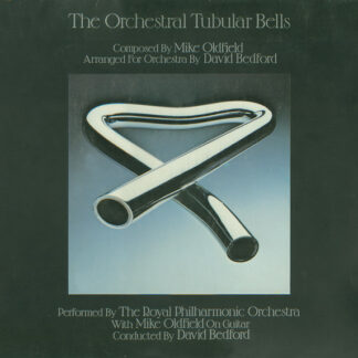 The Royal Philharmonic Orchestra With Mike Oldfield - The Orchestral Tubular Bells (LP, Album, RP)