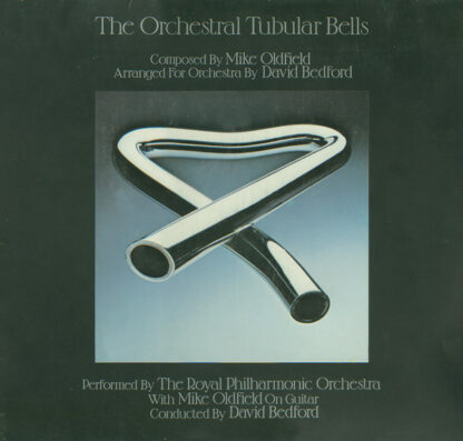 The Royal Philharmonic Orchestra With Mike Oldfield - The Orchestral Tubular Bells (LP, Album, RP)