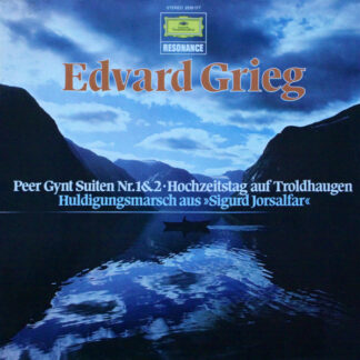 Edvard Grieg - Peer Gynt Suiten Nr.1&2 • Hochzeitstag Auf Troldhaugen / Huldigungsmarsch Aus »Sigurd Jorsalfar« (LP, Comp, RE)