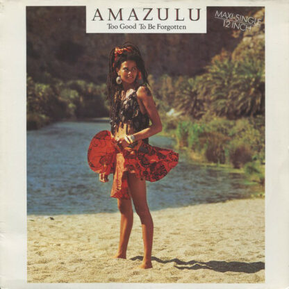 Amazulu - Too Good To Be Forgotten (12", Maxi)