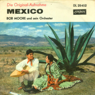 Bob Moore Und Sein Orchester* - Mexico / Hot Spot (7", Single)