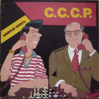 C.C.C.P. - American-Soviets (12")