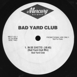 Bad Yard Club - In De Ghetto (12", Promo)