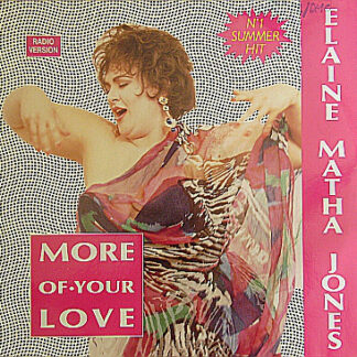 Elaine Matha Jones* - More Of Your Love (12")