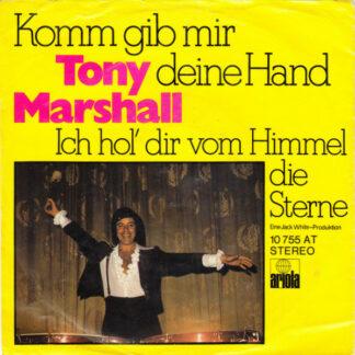 Tony Marshall - Komm Gib Mir Deine Hand (7", Single)