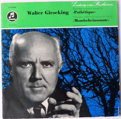 Ludwig van Beethoven, Walter Gieseking - "Pathétique" (Sonate C-Moll Opus 13) / "Mondscheinsonate" (Sonate Cis-Moll Opus 27 Nr. 2) (10", Mono)