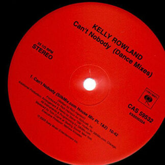 Kelly Rowland - Can't Nobody (Dance Mixes) (12")