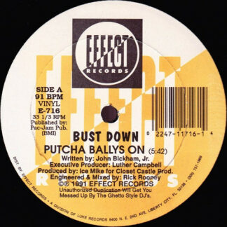 Bust Down* - Putcha Ballys On (12", Single)