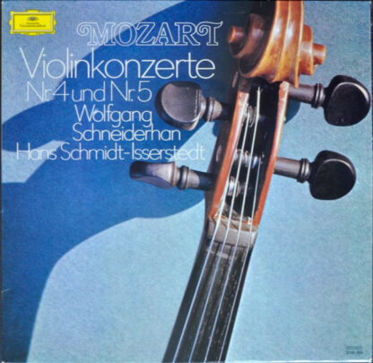 Wolfgang Amadeus Mozart - Wolfgang Schneiderhan / Hans Schmidt-Isserstedt - Violinkonzerte Nr. 4 und Nr. 5 (LP, Album)
