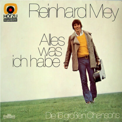 Reinhard Mey - Alles Was Ich Habe - Die 16 Großen Chansons (LP, Comp, )