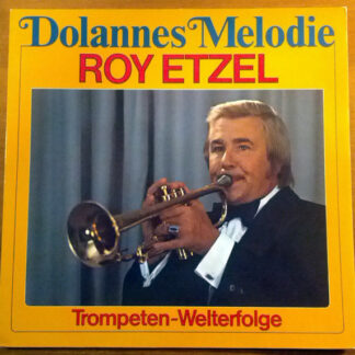 Roy Etzel - Dolannes Melodie (Trompeten-Welterfolge) (LP, Album, Club, S/Edition)