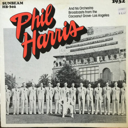 Phil Harris - Phil Harris On The Air From The Cocoanut Grove, 1932 (LP)
