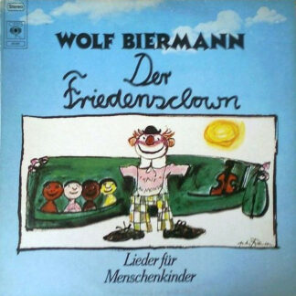 Wolf Biermann - Der Friedensclown - Lieder Für Menschenkinder (LP, Album)