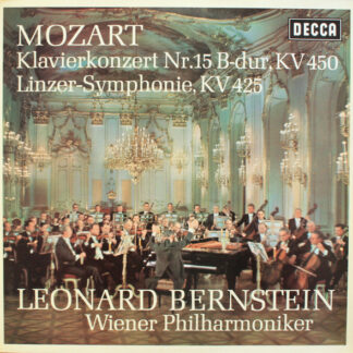 Mozart*, Leonard Bernstein, Wiener Philharmoniker - Klavierkonzert Nr.15 B-dur, KV 450 / Linzer-Symphonie, KV 425 (LP, Album)