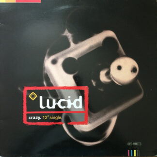 Lucid (45) - Crazy (12", Single)