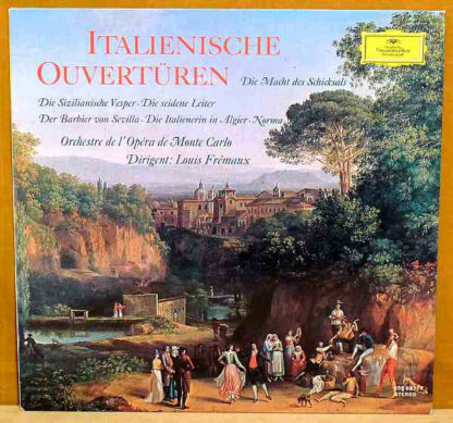 Orchestre De L'Opéra De Monte Carlo*, Louis Frémaux - Italienische Ouverturen (LP)