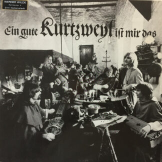 Kurtzweyl - Ein Gute Kurtzweyl Ist Mir Das (LP, Album)