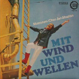 Matrosen-Chor Jan Maaten* - Mit Wind Und Wellen (LP, Album)