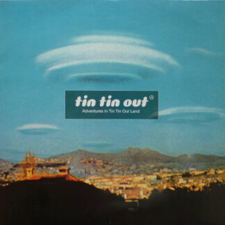 Tin Tin Out - Adventures In Tin Tin Out Land (2x12", MiniAlbum, Ltd)