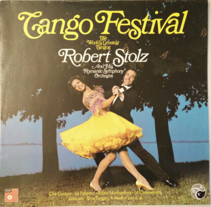 Robert Stolz And His Romantic Symphony Orchestra - Tango Festival (LP, Album, Club, S/Edition)