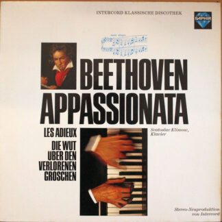 Beethoven* - Svatoslav Klimow - Appassionata - Les Adieux - Die Wut Über Den Verlorenen Groschen (LP)
