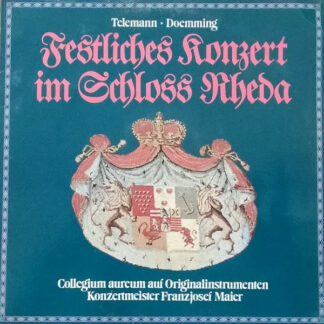 Georg Philipp Telemann, Johann Martin Doemming / Collegium Aureum - Festliches Konzert Im Schloss Rheda (LP, RE)
