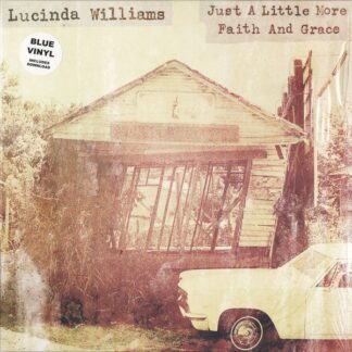 Lucinda Williams - Just A Little More Faith And Grace (12", Maxi, Blu)